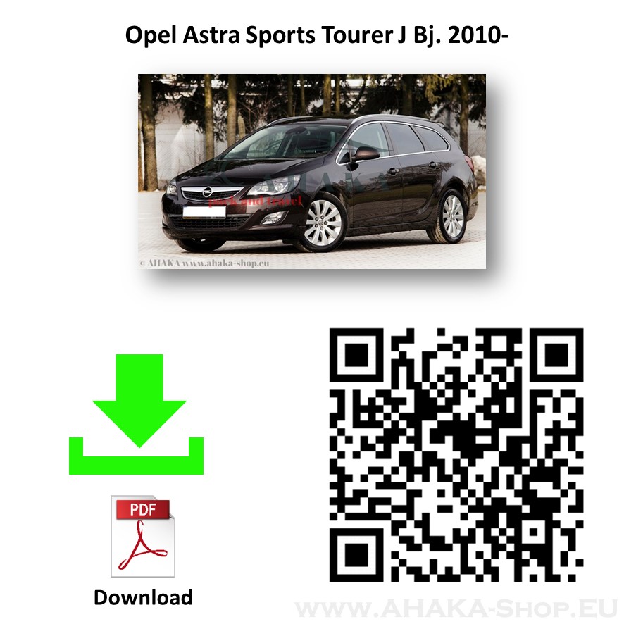 Anhängerkupplung für Opel Astra J Sports Tourer Kombi Bj. ab 2010 - günstig online kaufen